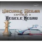 Jocurile Zeilor Capitolul 3, Regele Negru de Hanna Lee