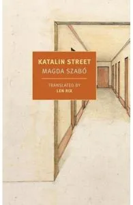 Katalin Street de Magda Szabo