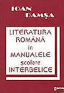 Literatura romana in manualele scolare interbelice
