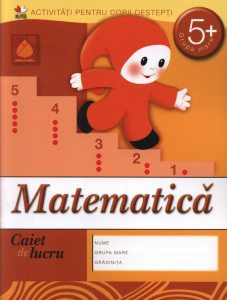Matematica. 5 ani - Editia a II-a