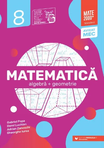 Matematică. Algebră, geometrie. Clasa a VIII-a. Mate 2000 - Standard de Adrian Zanoschi