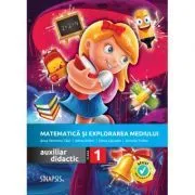 Matematica si explorarea mediului. Auxiliar didactic pentru clasa 1 de Anca Veronica Taut