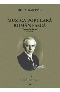Muzica populara romaneasca Vol.4: Colinde de Bela Bartok