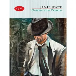 Oameni din Dublin de James Joyce