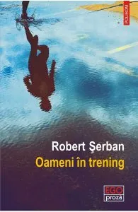 Oameni in trening de Robert Serban