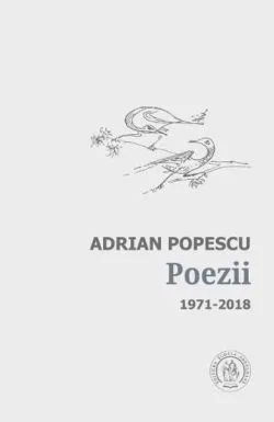 Poezii. Antologie de autor 1971-2018 de Adrian POPESCU
