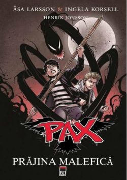 Prăjina malefică. Pax (Vol. 1)