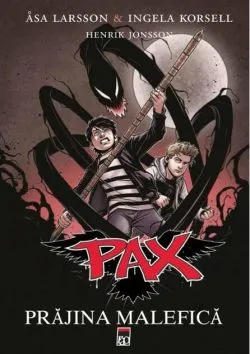 Prăjina malefică. Pax (Vol. 1)