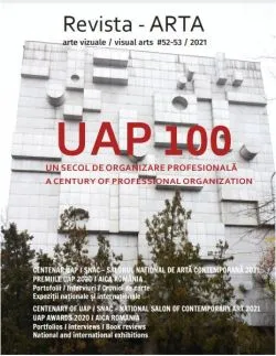 Revista ARTA nr. 52-53 / 2021: UAP 100