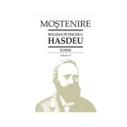 Scrieri. Volumul 15. Publicistica politica de B.P. Hasdeu