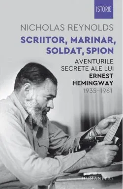 Scriitor, marinar, soldat, spion de Nicholas Reynolds