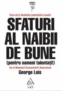 Sfaturi al naibii de bune (pentru oameni talentati)