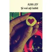 Si voi ati iubit de Alma Joy