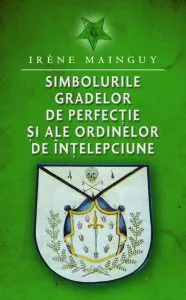 Simbolurile gradelor de perfectie si ale ordinelor de intelepciune