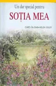 Sotia mea de helen exley
