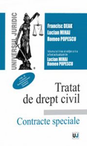 Tratat de drept civil. Contracte speciale
