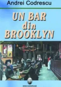Un bar din Brooklyn de Andrei Codrescu