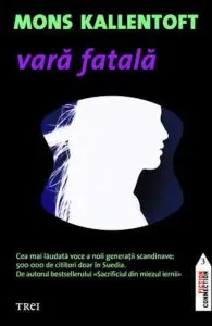 Vara fatala de Mons Kallentoft