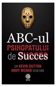 ABC-ul psihopatului de succes