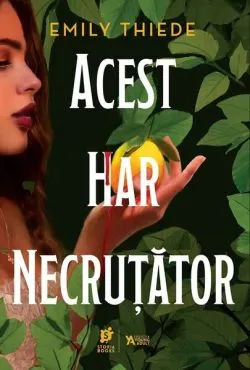 Acest har necruțător (Vol. 1) de Emily Thiede