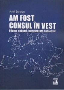Am fost Consul in vest