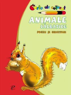 Animale salbatice. Poezii si ghicitori