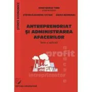 Antreprenoriat si administrarea afacerilor. Teste si aplicatii de Andra Modreanu