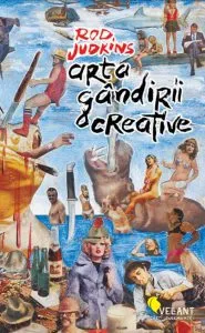 Arta gandirii creative de Rod Judkins