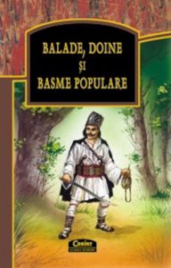 Balade, doine, basme populare