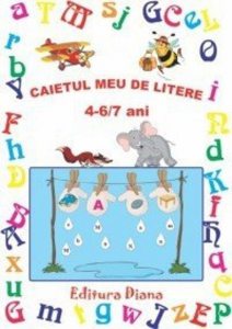 Caietul meu de litere 4-7 ani