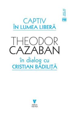 Captiv în lumea liberă