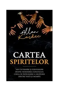 Cartea Spiritelor de Allan Kardec