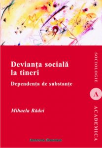 Devianta sociala la tineri. Dependenta de substante
