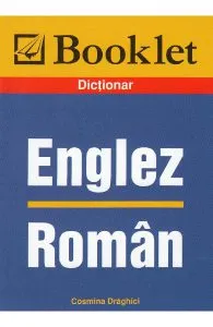 Dictionar englez-roman de Cosmina Draghici
