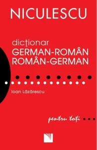 Dictionar roman-german german-roman pentru toti de Ioan Lazarescu
