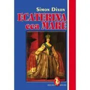 Ecaterina cea Mare de Simon Dixon
