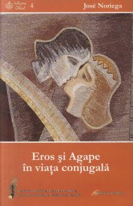 Eros si agape in viata conjugala
