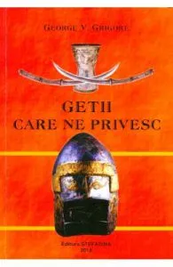 Getii care ne privesc de George V. Grigore