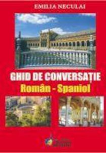 Ghid de conversatie Roman - Spaniol