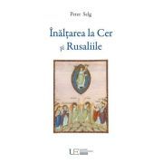 Inaltarea la Cer si Rusaliile