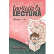 Invitatie la lectura. Auxiliar pentru orele de lectura pentru clasa a 2-a de Corina Palade
