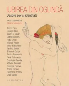 Iubirea din oglinda:despre sex si identitate