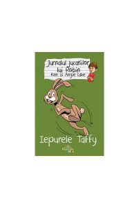Jurnalul jucăriilor lui Robin. Iepurele Taffy