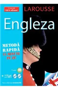 Larousse Engleza de Metoda rapida. Carte + 2 CD