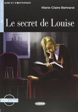 Le Secret De Louise   CD (Step Four B2.1)