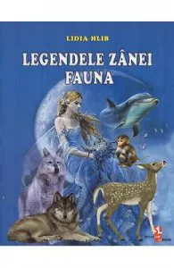 Legendele zanei Fauna de Lidia Hlib