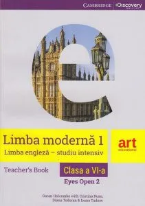 Limba engleză. Clasa a VI-a. Ghidul profesorului (Teacher's Book - Eyes open 2) de Cristina Rusu