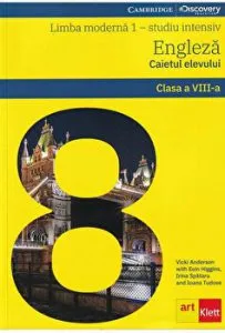 Limba moderna 1 - studiu intensiv. Engleza. Caietul elevului. Clasa a VIII-a   CD de Vicki Anderson