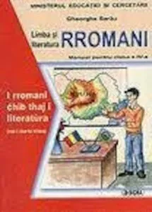 Limba si literatura rromani. Manual pentru clasa a IV-a de Gheorghe Sarau