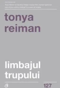 Limbajul trupului - Editia a II-a de Tonya Reiman